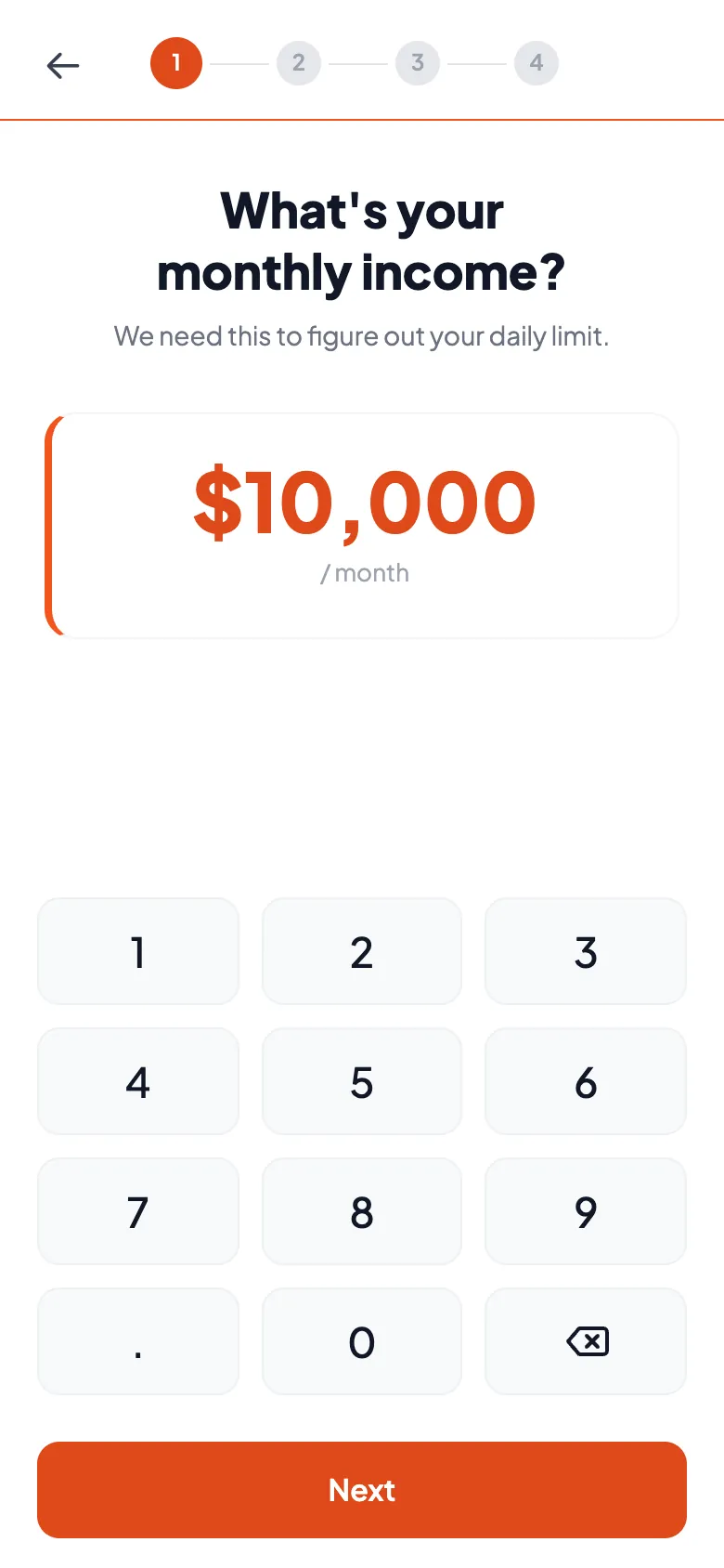 Onboarding step 1 asking "What's your monthly income?" with $10,000 entered on a number pad.